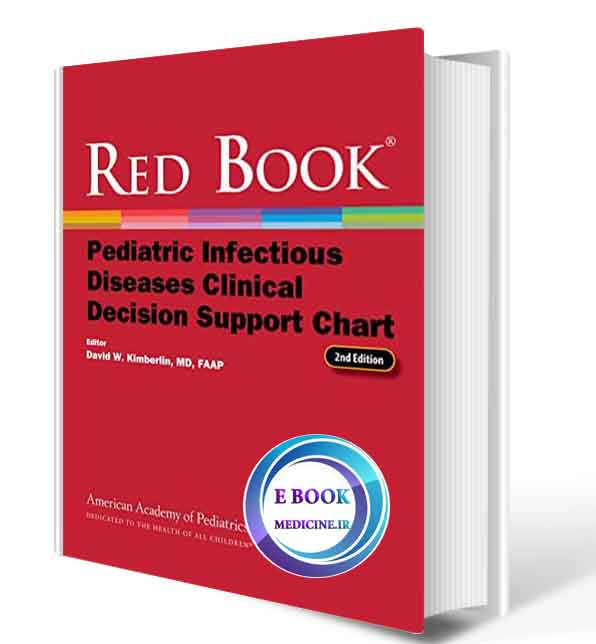 دانلود کتاب Red Book Pediatric Infectious Diseases Clinical Decision Support Chart 2021 (ORIGINAL PDF)  